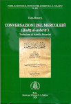 Ṭāhā Ḥusayn (Conversazioni del mercoledì / Ḥadīṯ al-arbāʿāʾ). Trad. di Isabella Passerini.